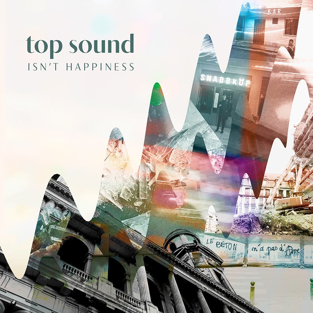 Top Sound Isn't Happiness